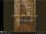 José Maria Mezquita - método de trabajo